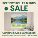 Scenery roller blinds sale poster by Curtains Studio Bangladesh, featuring a living room window with nature view and company details.