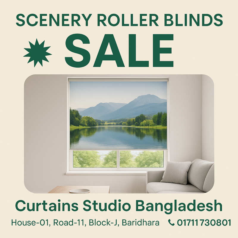 Scenery roller blinds sale poster by Curtains Studio Bangladesh, featuring a living room window with nature view and company details.